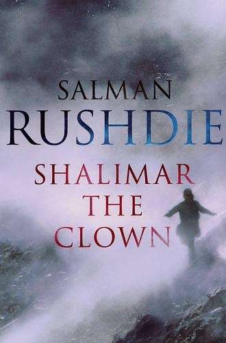 Shalimar the Clown - Salman Rushdie