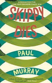 Skippy Dies - Paul Murray