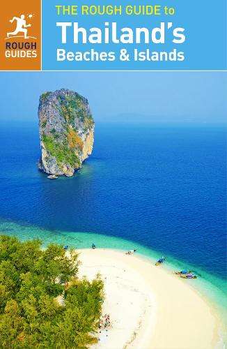 The Rough Guide to Thailand's Beaches and Islands - Rough Guides