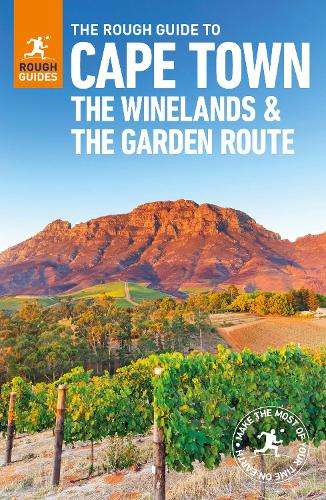 The Rough Guide to Cape Town The Winelands and the Garden Route - Rough Guides - 9780241306208
