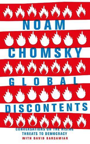 Global Discontents - Noam Chomsky