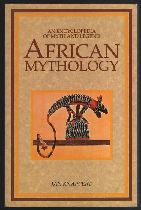African Mythology. An Encyclopedia of Myth and Legend SECONDHAND - Knappert, Jan
