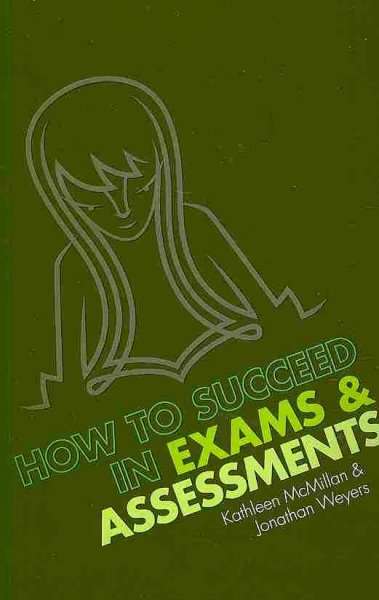 How to succeed in Exams and Assessments - Jonathan Weyers