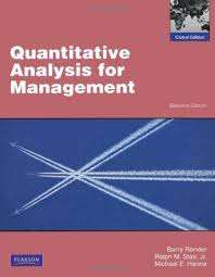 Quantitative Analysis for Management: Global Edition - Barry M. Render