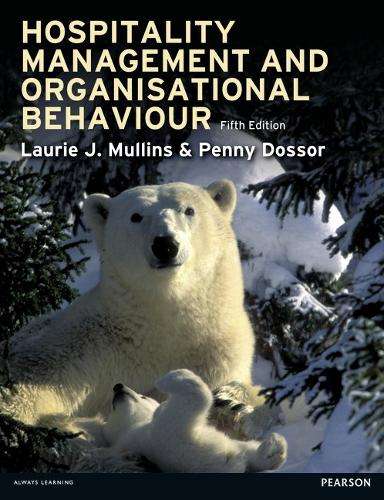 Hospitality Management and Organisational Behaviour - Laurie J. Mullins