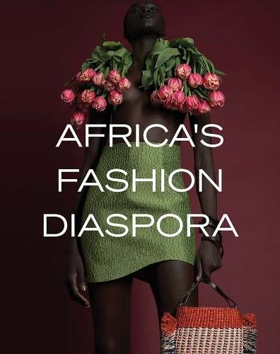 Africa's Fashion Diaspora - Elizabeth Way
