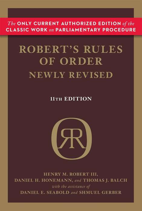 Robert's Rules of Order (Newly Revised 11th edition) - Henry M. Robert