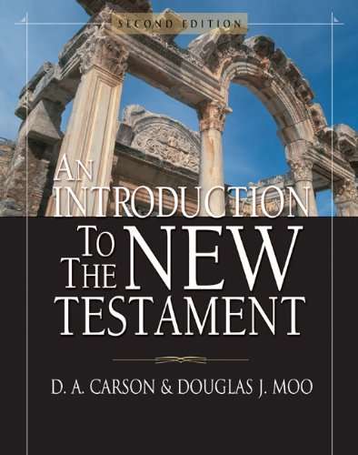 An Introduction to the New Testament - D. A. Carson