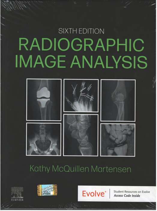 Radiographic Image Analysis 6th Edition - Kathy McQuillen Martensen