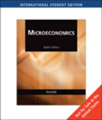 Microeconomics - Roger A. Arnold - 9780324543131