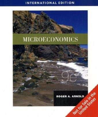 Microeconomics - Roger A. Arnold - 9780324785753