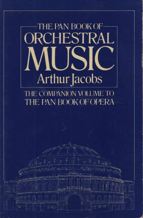 The Pan book of Orchestral Music. Second-hand SECONDHAND - Arthus JAcobs