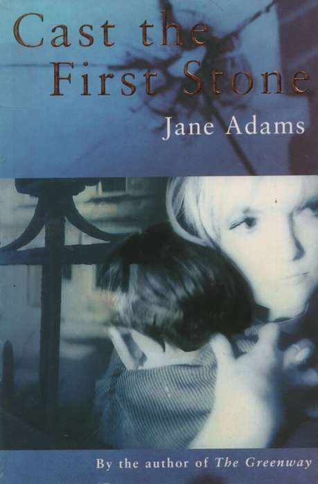 Cast the First Stone. Second-hand SECONDHAND - Jane Adams