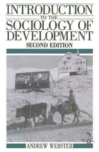 INTRO TO THE SOCIOLOGY OF DEV 2ED - WEBSTER,A