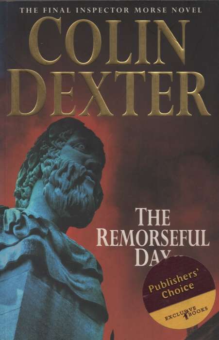 The Remorseful Day. Second-hand SECONDHAND - Colin Dexter
