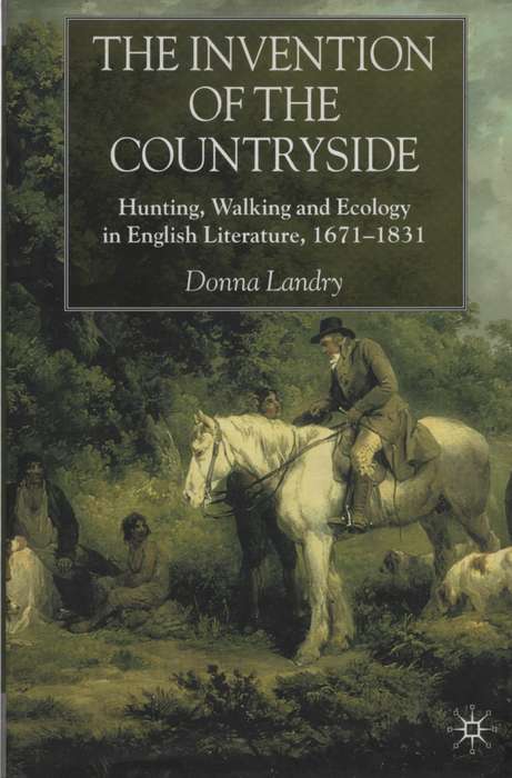 The invention of the countryside  SECONDHAND - Donna Landry