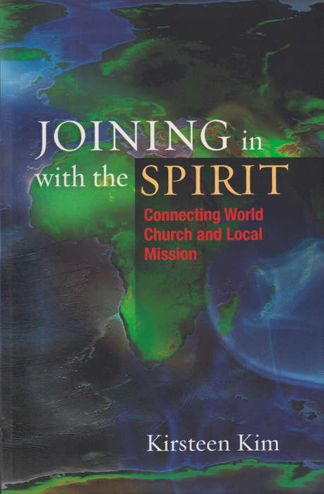 Joining in with the Spirit - Kirsteen Kim