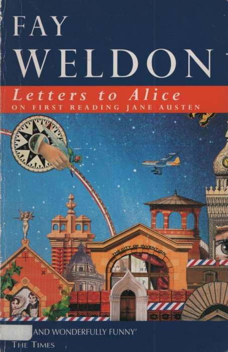 LETTERS TO ALICE FIRST READING J AUSTEN SECONDHAND - WELDON,F - 9780340589373.TU