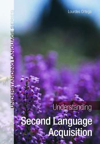 Understanding Second Language Acquisition - Lourdes Ortega - 9780340905593