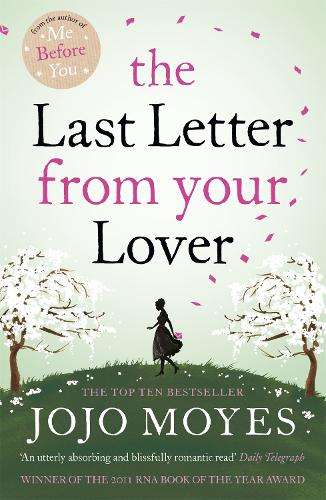 The Last Letter from Your Lover - Jojo Moyes