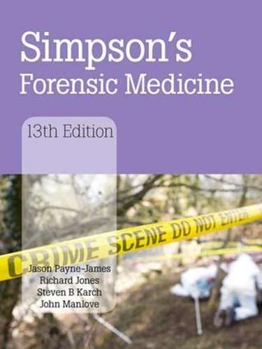Simpson's Forensic Medicine 13th Edition - Jason Payne-James