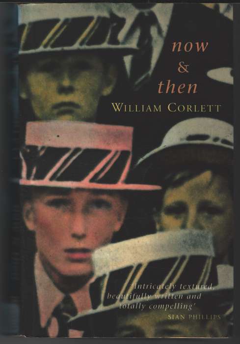Now &amp; Then SECONDHAND - William Corlett