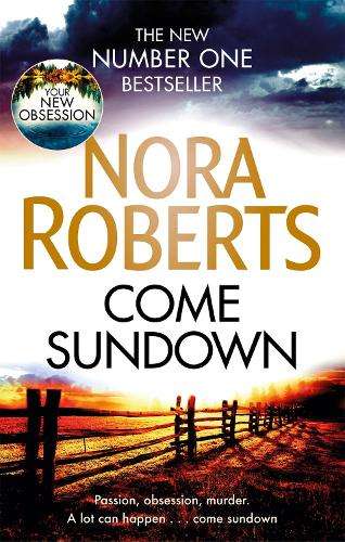 Come Sundown - Nora Roberts - 9780349410890