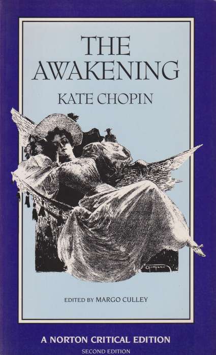 Awakening, The - Kate Chopin