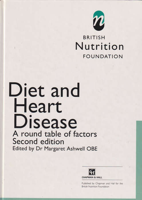 Diet and Heart Disease - Margaret Ashwell