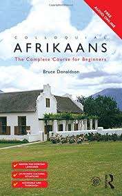 Colloquial Afrikaans - Bruce Donaldson - 9780415206723
