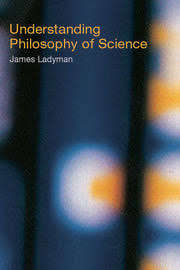 Understanding Philosophy of Science - James Ladyman