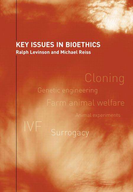 Key Issues in Bioethics - LEVINSON,R