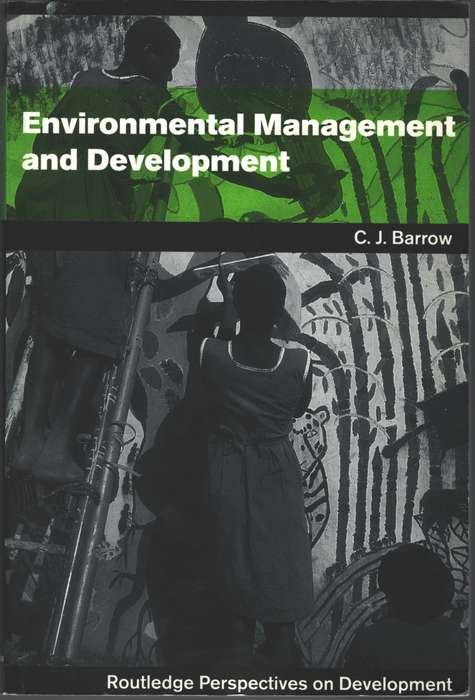 Environmental Management and Development - Chris Barrow - 9780415280846