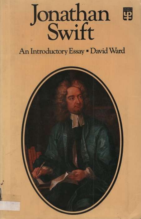 JONATHAN SWIFT AN INTRO ESSAY SECONDHAND - WARD,D