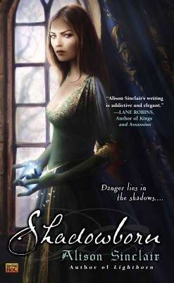 Shadowborn - Alison Sinclair