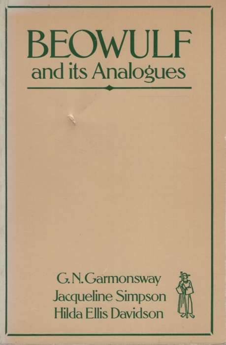 Beowulf and Its Analogues. sEcond-hand SECONDHAND - GN Garmonsway