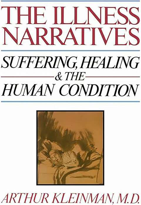 ILLNESS NARRATIVES SUFFERING HEALING & H SECONDHAND - KLEINMAN,A