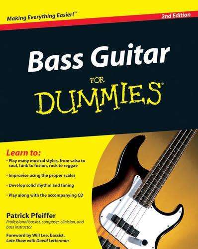 Bass Guitar Basics For Dummies - Patrick Pfeiffer