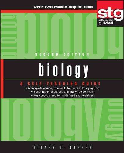 BIOLOGY A SELF TEACHING GUIDE 2ED - GARBER