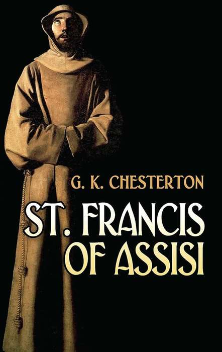 St. Francis of Assisi - G. K. Chesterton
