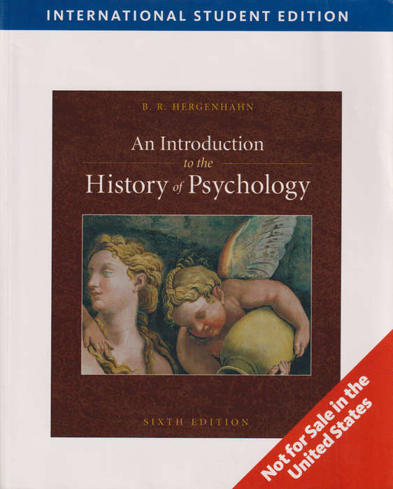 An Introduction to the History of Psychology - B. R. Hergenhahn