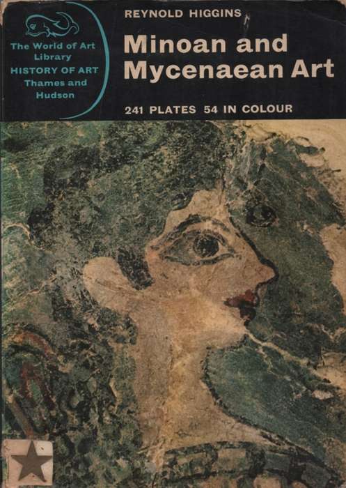 Minoan and Mycanaean Ar. Second-hand SECONDHAND - Reynold Higgins