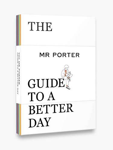MR PORTER Guide to a Better Day - N