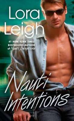 Nauti Intentions - Lora Leigh
