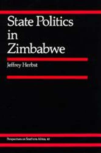 State Politics in Zimbabwe - Herbst, Jeffrey