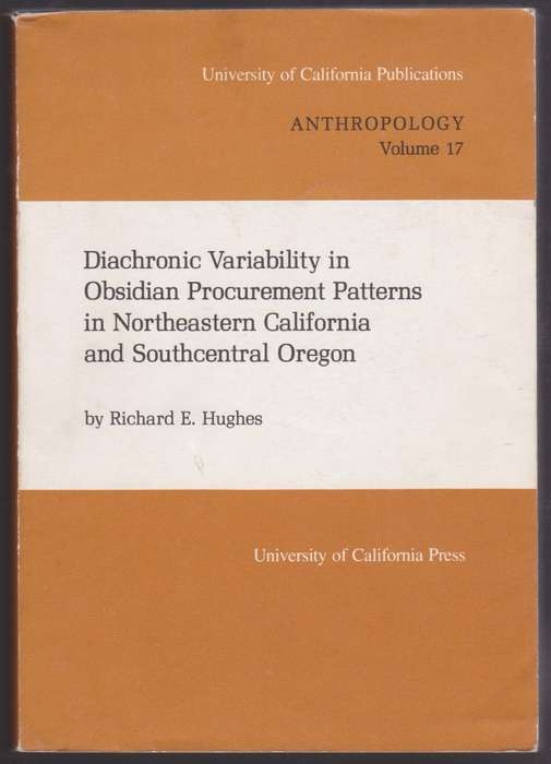 Diachronic Variability in Obsidian Procurement Patterns in Northeast - Hughes, Richard E.