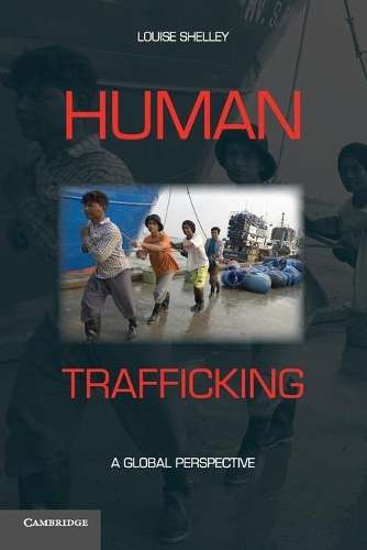 Human Trafficking - Louise Shelley