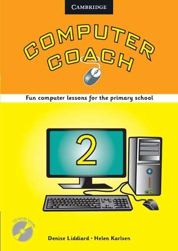 Computer Coach Book 2 Book with CD-ROM - Denise Liddiard