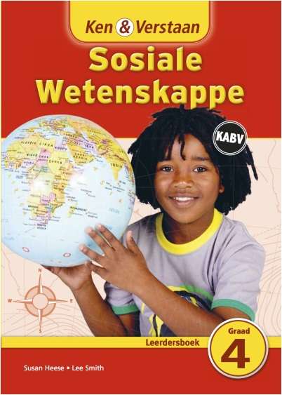 Ken & Verstaan Sosiale Wetenskappe Leerdersboek Graad 4 - Susan Heese