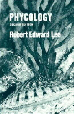Phycology - Robert Edward Lee - 9780521367448
